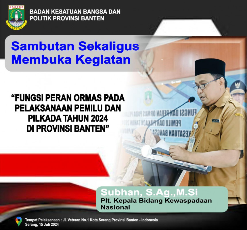 Kegiatan Fungsi dan Peran Ormas Pada Pelaksanaan Pemilu dan Pilkada Tahun 2024 Wilayah Kabupaten Pandeglang dan Kabupaten Lebak